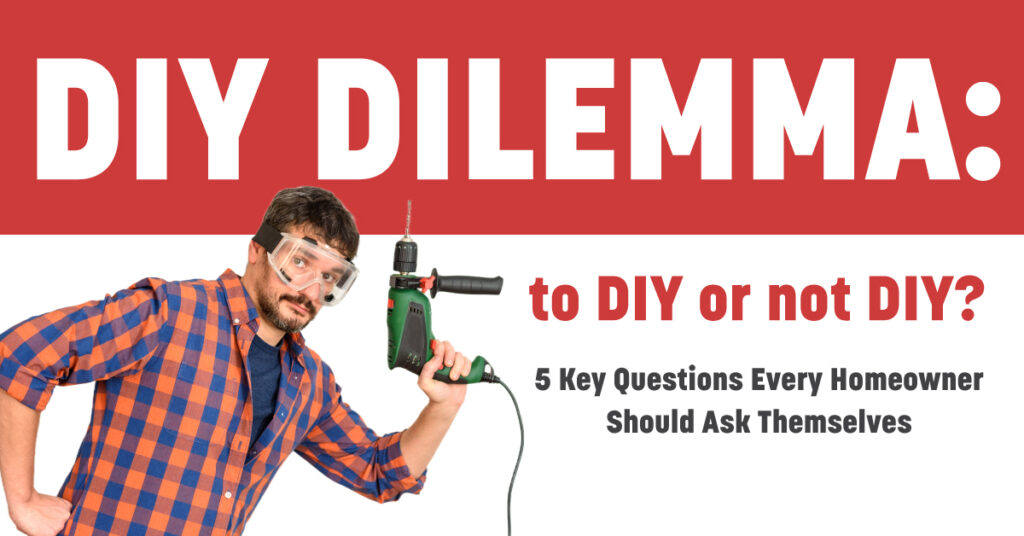 DIY Dilemma: to DIY or hire a Fort Collins handyman?