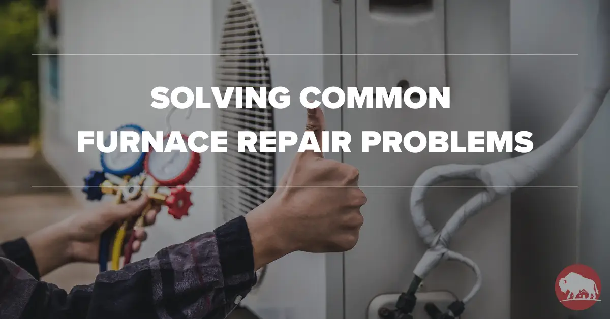 solving common furnace repair problems - Schulze creative