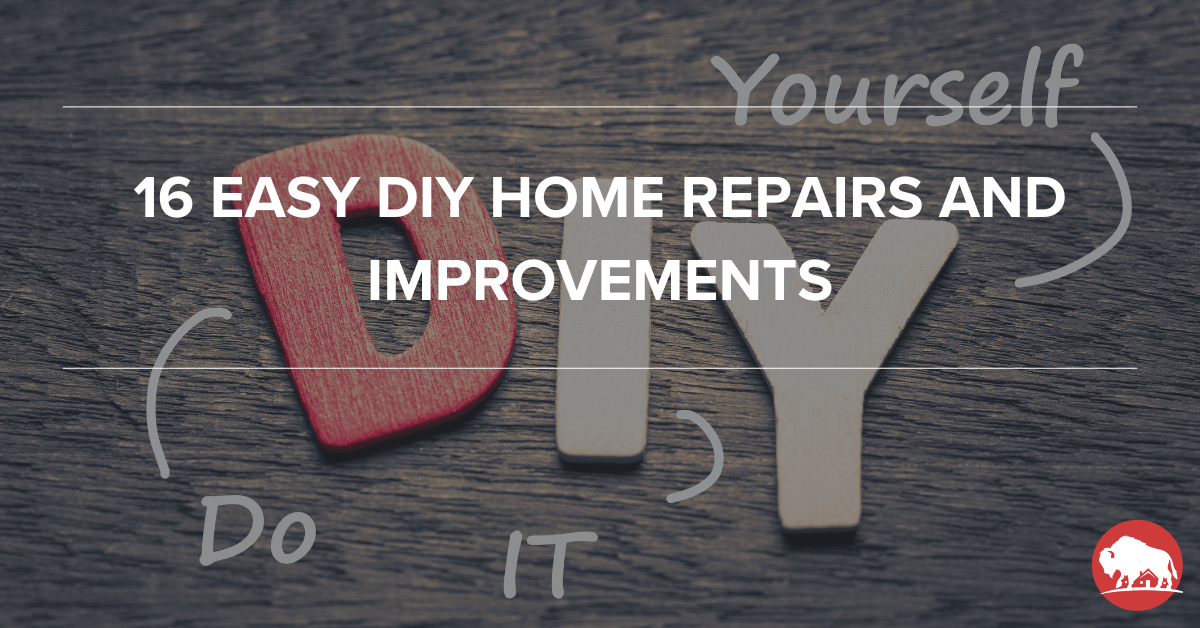 16 Easy DIY Home Repairs and Improvements - bison home service